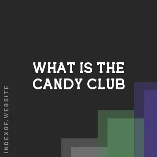 What is the “Candy Club“? Banners