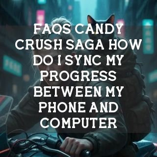 Candy Crush Saga FAQs Banner